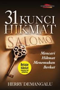 Image of 31 Kunci Hikmat Salomo, Mencari Hikmat Menemukan Berkat
