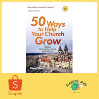 Image of 50 Ways to Help Your Church Grow: Rahasia Pertumbuhan Gereja yang Dinamis