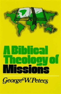 Image of A Biblical Theology of Miissions (Teologi Alkitabiah tentang Pekabaran Injil)