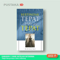 Image of Bertindak Tepat di saat yang Tepat