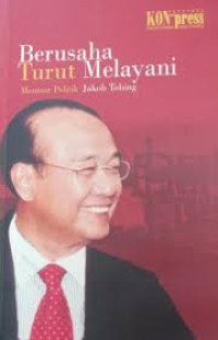 Image of Berusaha Turut Melayani
