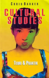 Image of Cultural Studies: Teori & Praktik