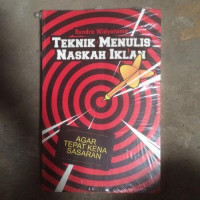 Image of eknik menulis Naskah Iklan; Agar tetat kena sasaran