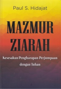 Image of Mazmur Ziarah: Kesesakan Pengharapan Perjumpaan dengan Tuhan