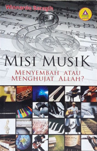 Image of Misi Musik Menyembah atau Menghujat Allah?