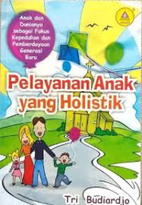 Image of Pelayanan Anak Yang Holistik