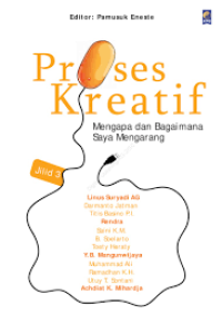 Image of Proses kreatif Jilid 3: Mengapa dan Bagaimana Saya Mengarang
