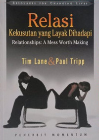 Image of Relasi: kekusutan yang layak dihadapi