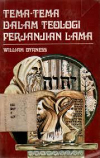 Image of Tema-tema Dalam Teologi Perjanjian Lama