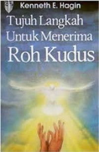 Image of Tujuh Langkah untuk Meneriman Roh Kudus