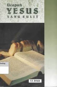 Image of Ucapan Yesus yang Sulit : Mendengar & Mengerti, Memandang & Menanggap