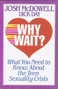 Image of Why Wait?: What You Need to Know About the Teen Sexuality Crisis